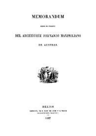 Portada:Memorandum sobre el proceso del Archiduque Fernando Maximiliano de Austria