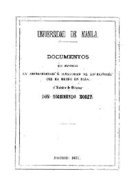 Portada:Documentos que justifican la improcedencia e ilegalidad de la reforma que ha hecho en ella el Ministro de Ultramar D. Segismundo Moret