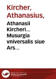 Portada:Athanasii Kircheri... Musurgia vniversalis siue Ars magna consoni et dissoni ; tomus II...