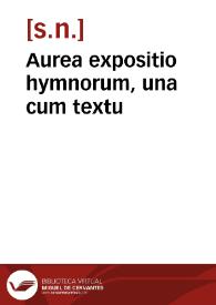 Portada:Aurea expositio hymnorum, una cum textu