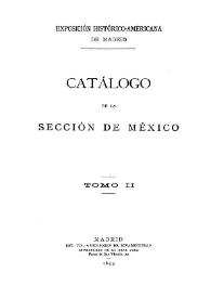 Portada:Catálogo de la sección de México : Exposición Histórico-Americana de Madrid. Tomo 2