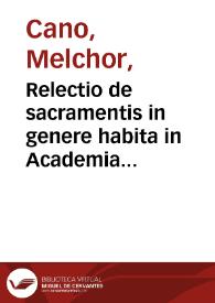 Portada:Relectio de sacramentis in genere habita in Academia Salmanticensi anno 1547