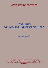 Portada:José Janés o El mensaje universal del libro / Clara Janés