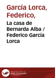 Portada:La casa de Bernarda Alba / Federico García Lorca