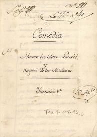 Comedia Hacer la oliva laurel y origen de los Machucas  / [Juan Antonio Nicolas] | Biblioteca Virtual Miguel de Cervantes