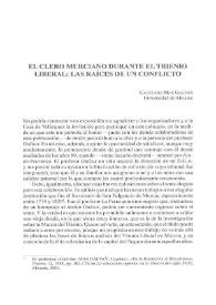Más información sobre El clero murciano durante el trienio liberal: las raíces de un conflicto / Cayetano Más Galváñ