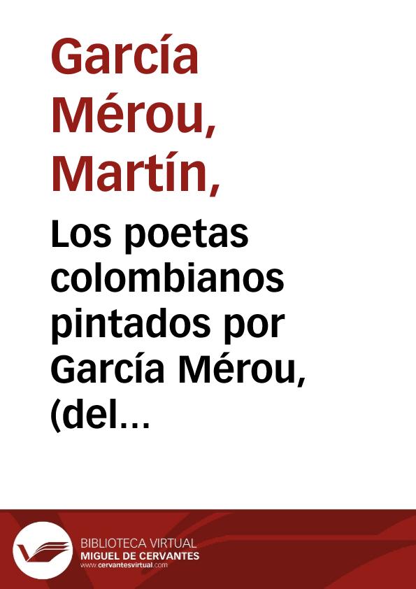 Los poetas colombianos pintados por García Mérou, (del libro titulado impresiones)  : D. Rafael Pombo | Biblioteca Virtual Miguel de Cervantes