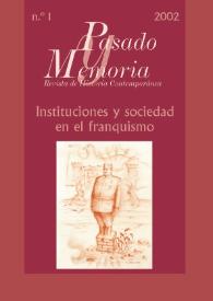Portada:Pasado y Memoria. Revista de Historia Contemporánea. Núm. 1 (2002). Instituciones y sociedad en el franquismo / Glicerio Sánchez Recio (coord.)