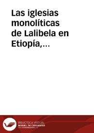 Portada:Las iglesias monolíticas de Lalibela en Etiopía, patrimonio de la humanidad. / SANZ ELORZA, Mario