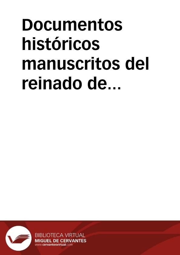 Documentos históricos manuscritos del reinado de Felipe II | Biblioteca Virtual Miguel de Cervantes