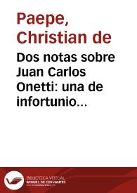 Portada:Dos notas sobre Juan Carlos Onetti: una de infortunio y otra de lectura / Christian de Paepe