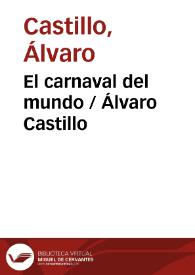 Portada:El carnaval del mundo / Álvaro Castillo
