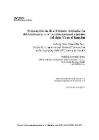 Más información sobre Ferrocarriles hacia el Oriente. Articulación del territorio y construcción nacional a inicios del siglo XX en el Ecuador  / Natàlia Esvertit Cobes