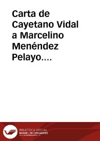 Portada:Carta de Cayetano Vidal a Marcelino Menéndez Pelayo. Barcelona, 18 abril 1879?
