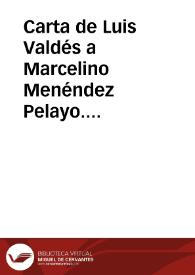 Portada:Carta de Luis Valdés a Marcelino Menéndez Pelayo. Madrid, 27 enero 1909
