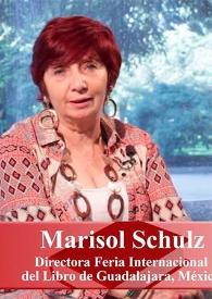 Transcripción de la "Entrevista a Marisol Schulz (Directora de la Feria Internacional del Libro de Guadalajara, México)" | Biblioteca Virtual Miguel de Cervantes
