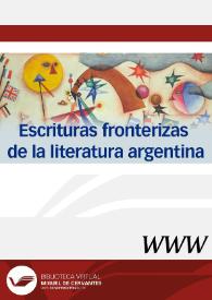Portada:Escrituras fronterizas de la literatura Argentina / directora Marcela Crespo Buiturón