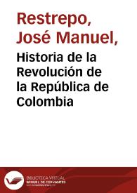 Portada:Historia de la Revolución de la República de Colombia