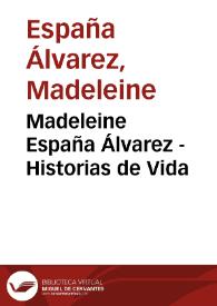 Portada:Madeleine España Álvarez - Historias de Vida
