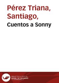 Cuentos a Sonny | Biblioteca Virtual Miguel de Cervantes