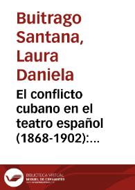El conflicto cubano en el teatro español (1868-1902): ¡Libertat!, un estudio de caso = The cuban war in the spanish theater (1868-1902): ¡Libertat!, a case study | Biblioteca Virtual Miguel de Cervantes