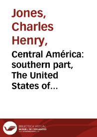 Portada:Central América: southern part, The United States of Colombia