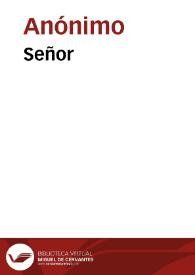 Señor | Biblioteca Virtual Miguel de Cervantes