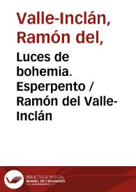 Luces de bohemia. Esperpento / Ramón del Valle-Inclán | Biblioteca Virtual Miguel de Cervantes