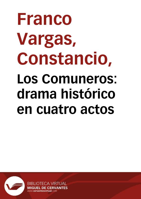 Los Comuneros: drama histórico en cuatro actos | Biblioteca Virtual Miguel de Cervantes