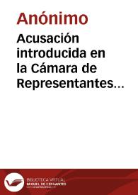 Acusación introducida en la Cámara de Representantes contra el Tribunal del Distrito de Cundinamarca | Biblioteca Virtual Miguel de Cervantes