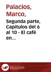Portada:Segunda parte, Capitulos del 6 al 10 - El café en Colombia (1850-1970) - Tercera edición