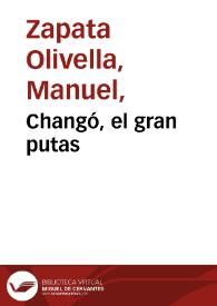 Changó, el gran putas | Biblioteca Virtual Miguel de Cervantes
