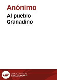 Al pueblo Granadino | Biblioteca Virtual Miguel de Cervantes
