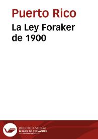 Más información sobre La Ley Foraker de 1900
