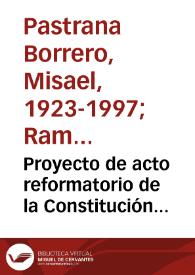 Portada:Proyecto de acto reformatorio de la Constitución política de 1886
