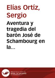 Portada:Aventura y tragedia del barón José de Schambourg en la Independencia de Colombia