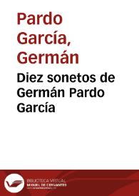 Diez sonetos de Germán Pardo García | Biblioteca Virtual Miguel de Cervantes