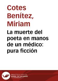 Portada:La muerte del poeta en manos de un médico: pura ficción