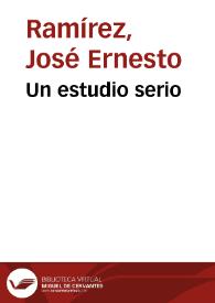 Un estudio serio | Biblioteca Virtual Miguel de Cervantes