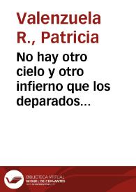 Portada:No hay otro cielo y otro infierno que los deparados por la historia