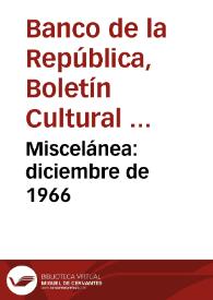 Miscelánea: diciembre de 1966 | Biblioteca Virtual Miguel de Cervantes