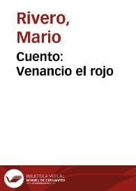 Cuento: Venancio el rojo | Biblioteca Virtual Miguel de Cervantes