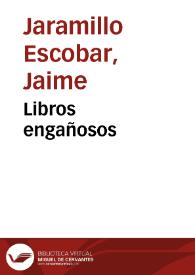 Libros engañosos | Biblioteca Virtual Miguel de Cervantes