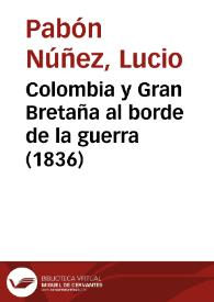 Colombia y Gran Bretaña al borde de la guerra (1836) | Biblioteca Virtual Miguel de Cervantes