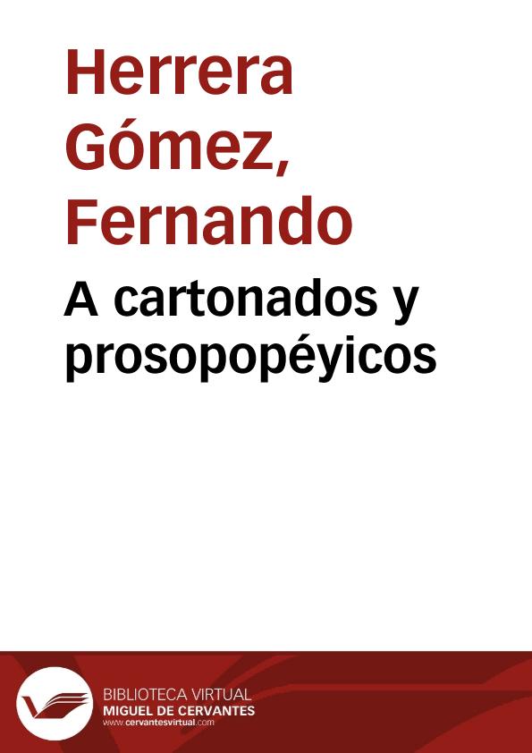 A cartonados y prosopopéyicos | Biblioteca Virtual Miguel de Cervantes