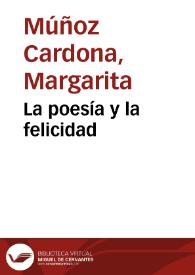 La poesía y la felicidad | Biblioteca Virtual Miguel de Cervantes