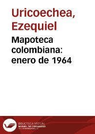Portada:Mapoteca colombiana: enero de 1964