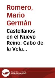 Portada:Castellanos en el Nuevo Reino: Cabo de la Vela (1544-1552)