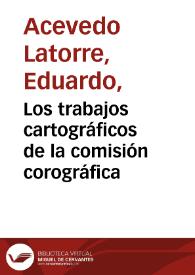 Portada:Los trabajos cartográficos de la comisión corográfica