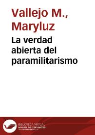 La verdad abierta del paramilitarismo | Biblioteca Virtual Miguel de Cervantes